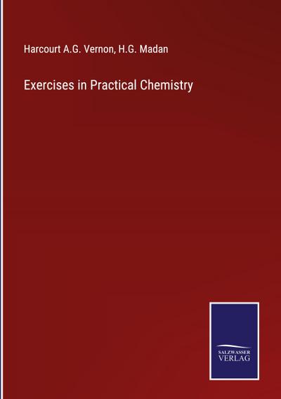 Exercises in Practical Chemistry