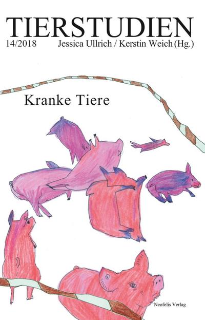 Kranke Tiere: Tierstudien 14/2018
