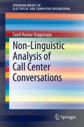 Non-Linguistic Analysis of Call Center Conversatio