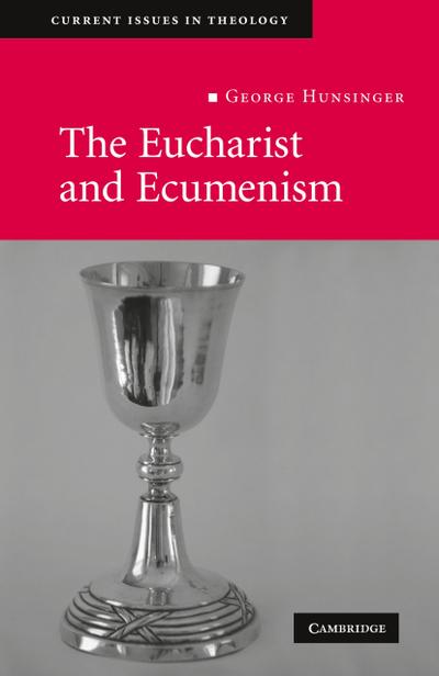 The Eucharist and Ecumenism