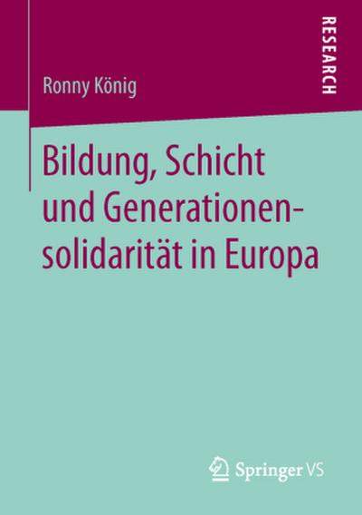 Bildung, Schicht und Generationensolidarität in Europa