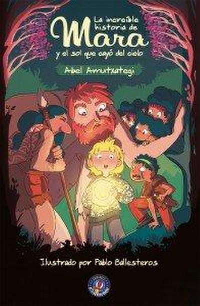 La increíble historia de Mara y el Sol que cayó del cielo