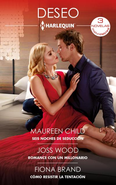 Seis noches de seducción - Romance con un millonario - Como resistir la tentación