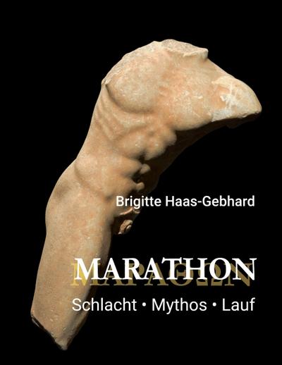 Marathon - Schlacht Mythos Lauf