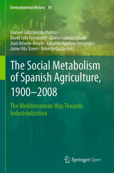 The Social Metabolism of Spanish Agriculture, 1900-2008
