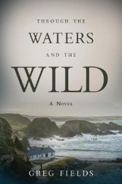 Through the Waters and the Wild