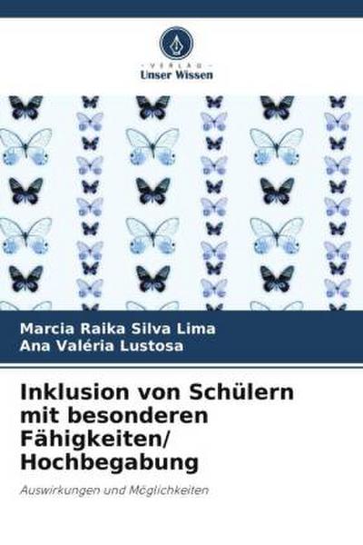 Inklusion von Schülern mit besonderen Fähigkeiten/ Hochbegabung