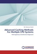 Advanced Caching Methods For Multiple CPU Systems