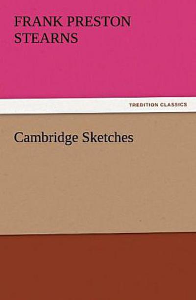 Cambridge Sketches