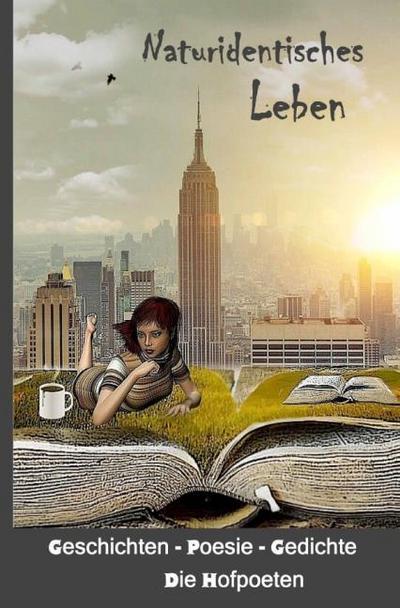 Naturidentisches Leben