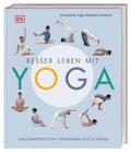 Besser leben mit Yoga