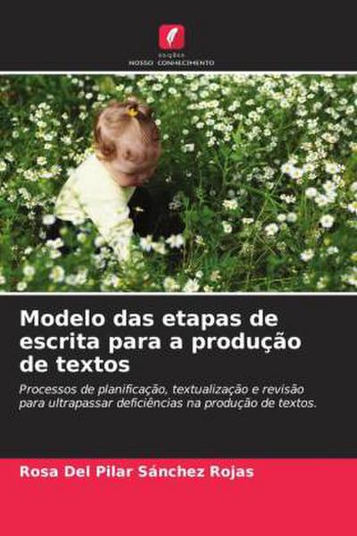 Modelo das etapas de escrita para a produção de textos