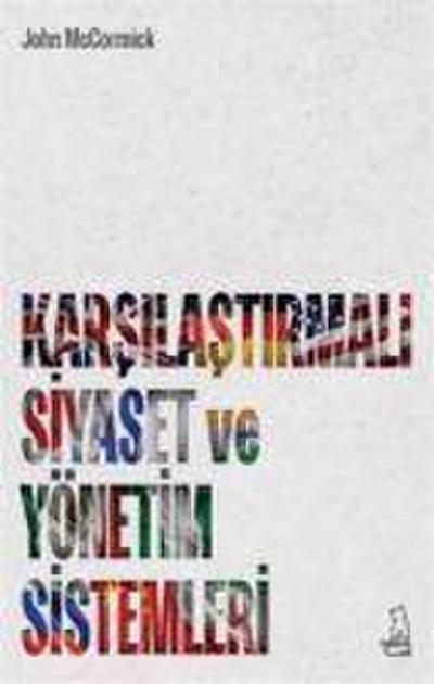 Karsilastirmali Siyaset ve Yönetim Sistemleri