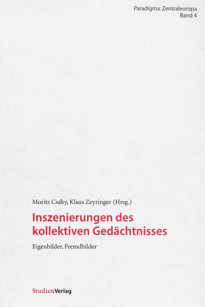 Inszenierungen des kollektiven Gedächtnisses