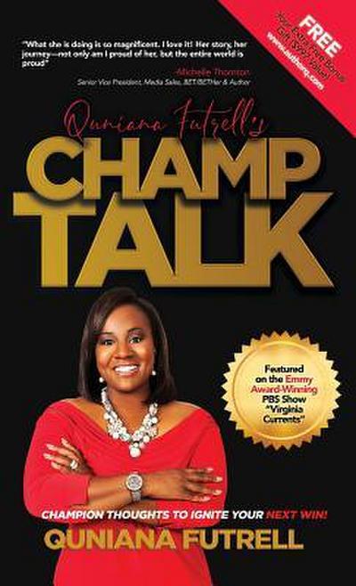 Quniana Futrell’s Champ Talk
