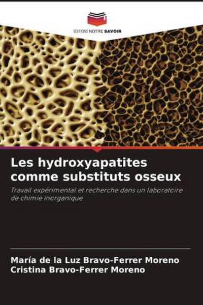 Les hydroxyapatites comme substituts osseux