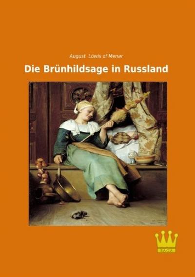 Die Brünhildsage in Russland