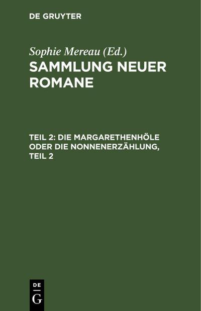 Die Margarethenhöle oder die Nonnenerzählung, Teil 2