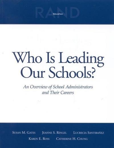 Who Is Leading Our Schools?