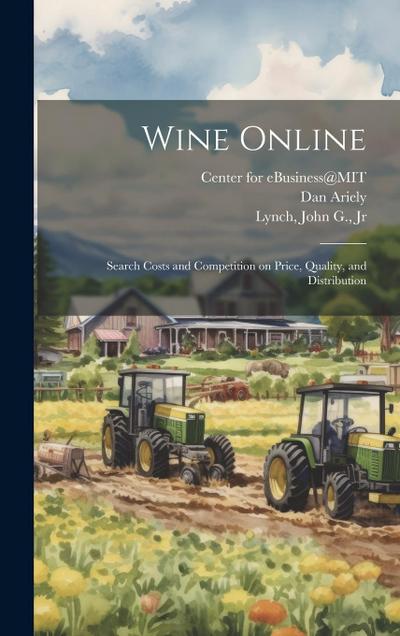 Wine Online: Search Costs and Competition on Price, Quality, and Distribution