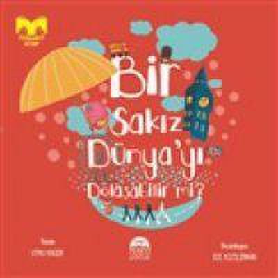 Bir Sakiz Dünyayi Dolasabilir mi