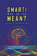 SMART! WHAT DO YOU MEAN?