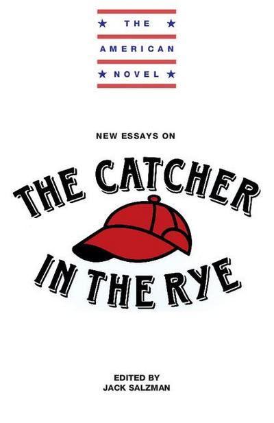 New Essays on the Catcher in the Rye