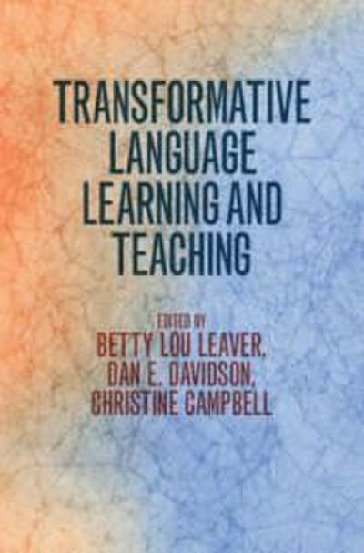Transformative Language Learning and Teaching