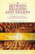 Between Religion and Reason (Part I)