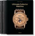 Ultimate Collector Watches von Charlotte &amp; Peter Fiell | Buch