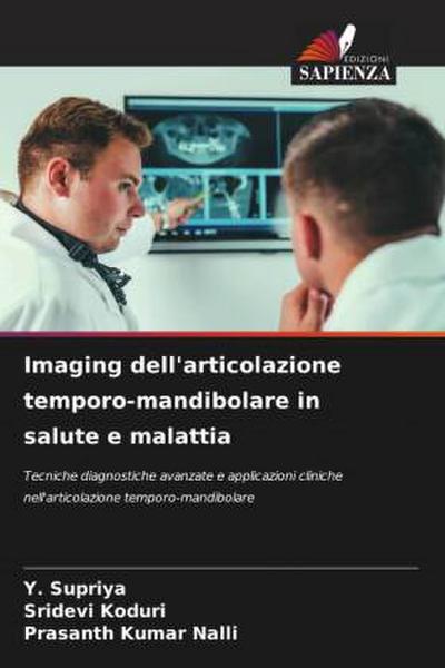 Imaging dell’articolazione temporo-mandibolare in salute e malattia
