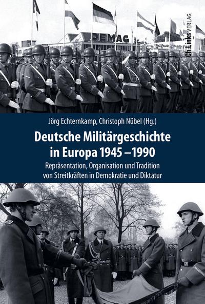 Deutsche Militärgeschichte in Europa 1945-1990