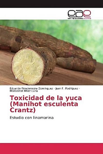 Toxicidad de la yuca (Manihot esculenta Crantz)