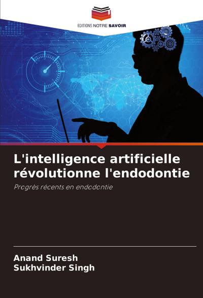 L’intelligence artificielle révolutionne l’endodontie