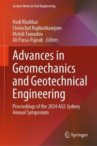 Advances in Geomechanics and Geotechnical Engineering