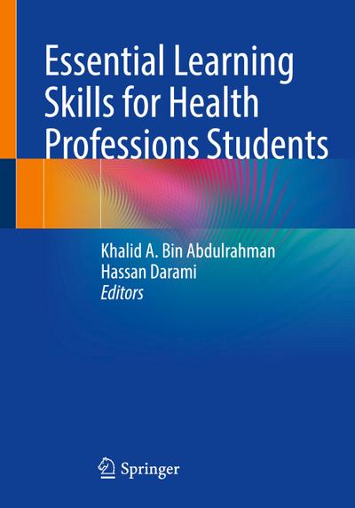 Essential Learning Skills for Health Professions Students