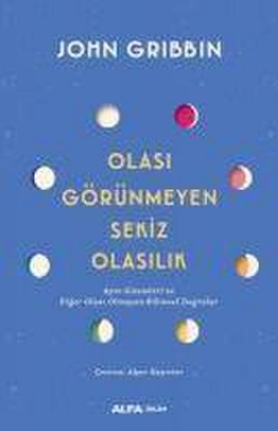 Olasi Görünmeyen Sekiz Olasilik