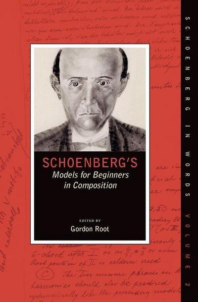 Schoenberg’s Models for Beginners in Composition