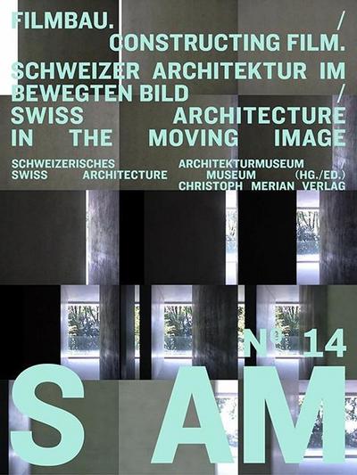S AM  No.14 - Filmbau / Constructing Film