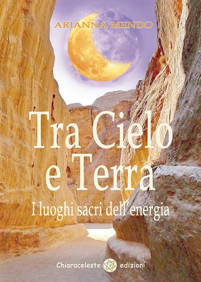 Tra cielo e terra. I luoghi dell’energia