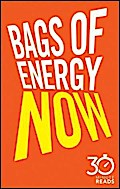 Bags of Energy Now