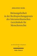 Meinungsfreiheit in der Rechtsprechungspraxis des Interamerikanischen Gerichtshofs für Menschenrechte