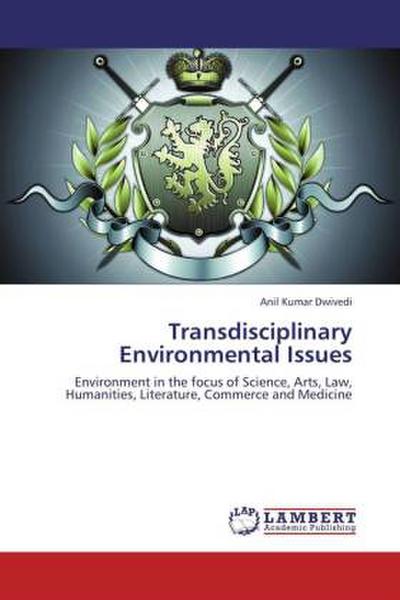 Transdisciplinary Environmental Issues