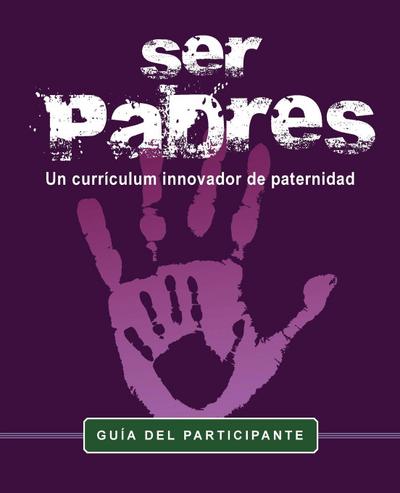 Ser Padres - un curriulum innavador de paternidad
