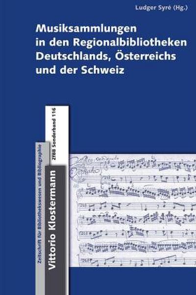 Musiksammlungen in den Regionalbibliotheken Deutschlands, Österreichs und der Schweiz