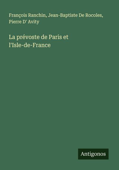 La prévoste de Paris et l’Isle-de-France