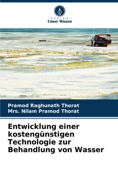 Entwicklung einer kostengünstigen Technologie zur Behandlung von Wasser