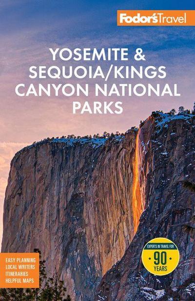 Fodor’s Yosemite & Sequoia National Parks