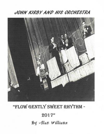 John Kirby and His Orchestra: Flow Gently Sweet Rhythm