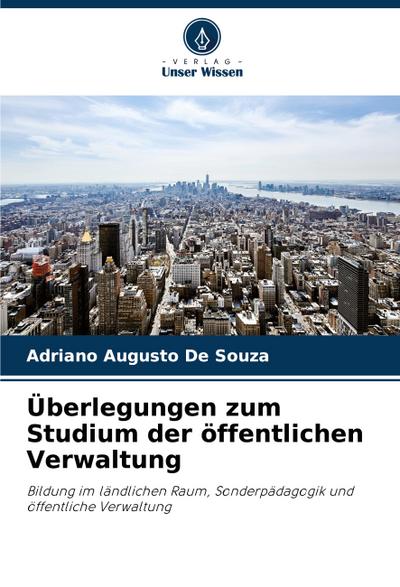 Überlegungen zum Studium der öffentlichen Verwaltung